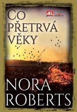 26/ BELETRIE NORA ROBERTS TAJUPLNÁ ŽENA NORA ROBERTS KRUH VĚRNÝCH NORA ROBERTS CO PŘETRVÁ VĚKY Ionu přivede na starý kontinent touha poznat kraj jejích předků.
