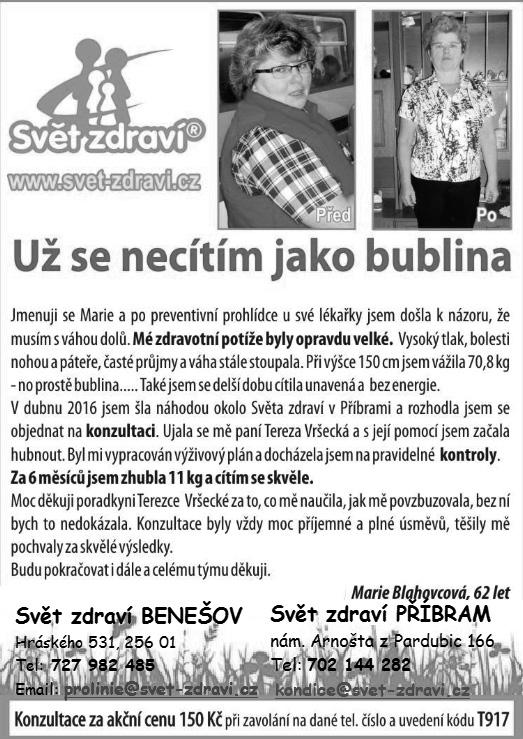 : 728 720 130 Nám. T. G. Masaryka 134 (u parkoviště), Sedlčany 730 529 545. 426/17 Koupím les nebo pole kdekoliv. Tel.: 730 529 545. 427/17 Prodám brambory Vítěž. Po 16. hod. nebo po tel. domluvě.