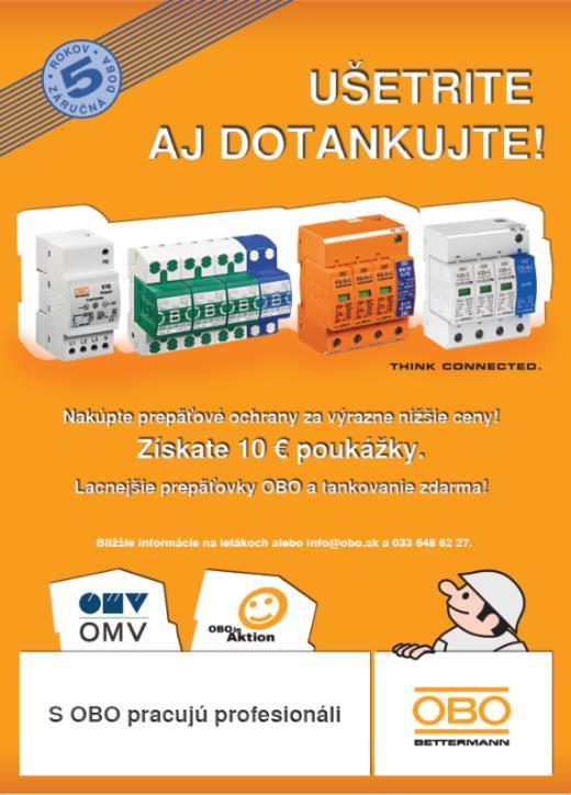 Prebiehajúce akcie: SPÁJAJTE S OBO Pri zakúpení odbočných krabíc OBO Vám ZDARMA pribalíme set univerzálnych svoriek OBO! Viac informácií Vám radi poskytneme na tel.č. 033/648 62 25 alebo na info@obo.