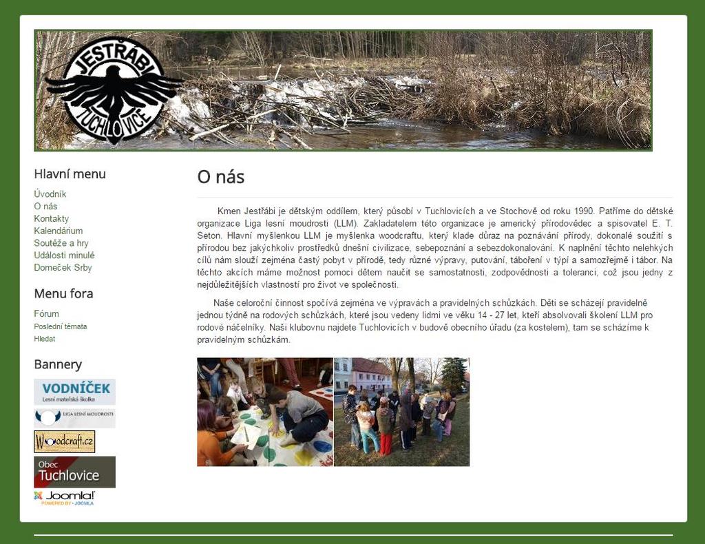 PROPAGACE KMENE K propagaci našeho kmene používáme webové stránky, které mají adresu www.jestrabi.net.