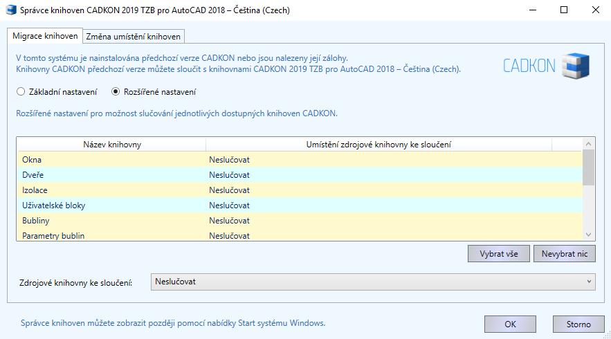 Změna umístění knihoven CADKON Změna umístění knihoven v CADKONu se provádí pomocí Správce knihoven CADKONu 2019.