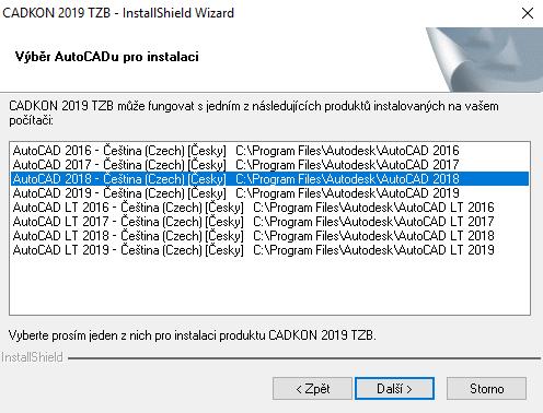 4. Máte-li instalován více než jeden produkt Autodesku, se kterým může fungovat CADKON TZB, objeví se během instalace dialogový panel Výběr AutoCADu pro instalaci, v němž vyberete, nad kterým