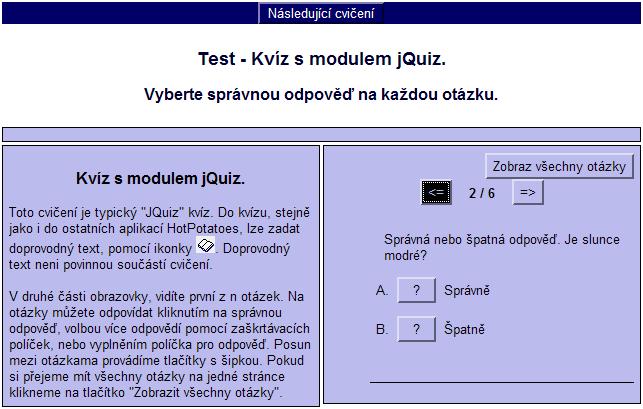 Zapnutím dostaneme rozšířenou nabídku možností nastavení testu. Šipkama vedle číslice nastavíme pořadí otázky. Do rámečku v řádku Q zapíšeme otázku.