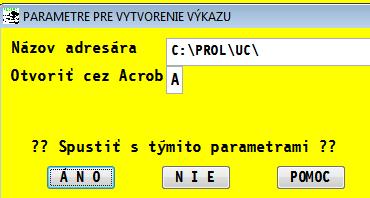 pri spustení tabuľky dostanete výzvu na aktualizáciu tabuľky. Ak chcete mať nové aktuálne hodnoty, musíte potvrdiť ÁNO.