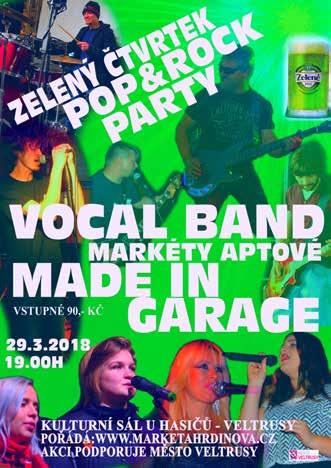 Na pódiu se představí hudební skupiny Vocal Band Markéty Aptové, pro niž je typický čtyřhlasý vokální projev a originální