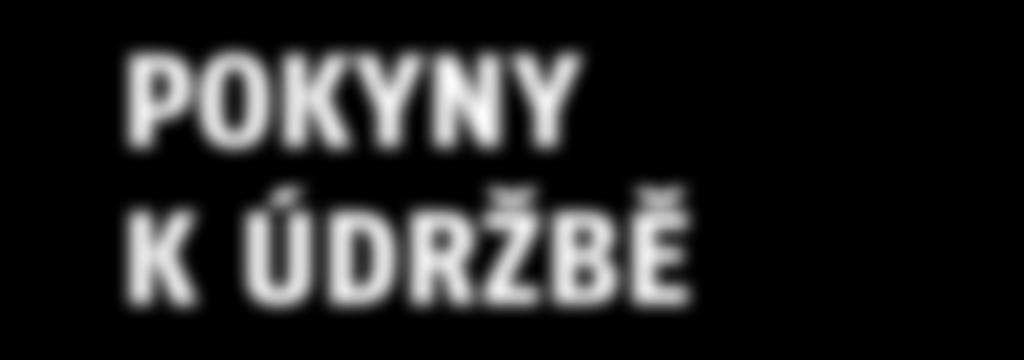 ÚDRŽBĚ
