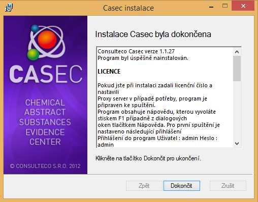 10. Pro úspěšné dokončení instalace klikněte na tlačítko Dokončit 2.