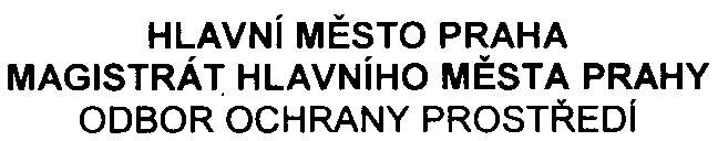 PID HLAVNí MÌSTO PRAHA MAGISTRÁT HLAVNíHO MÌSTA PRAHY OOBOROCHRANY PROSTØEOi Váš dopis zn. SZn. S-MHM P-OOOOO6/2007 /OOPNI/EIN297-2Nè Vyøizuje/ linka Mgr. Vèislaková / 4490 Datum 2.4.2007 podle 7 zákona è.