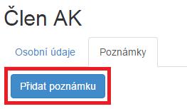 Obrázek 124: Krok 3 - Přidat poznámku 4. Otevře se nová stránka, která obsahuje následující položky: Předmět povinné textové pole, Text textové pole. 5.