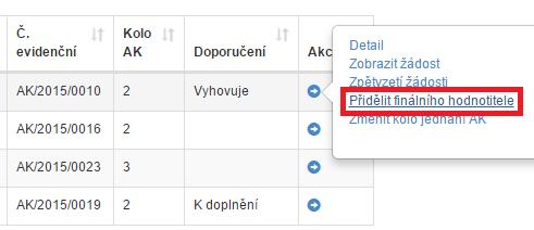 Obrázek 152: Krok 6 - Přidělit finálního hodnotitele 7.