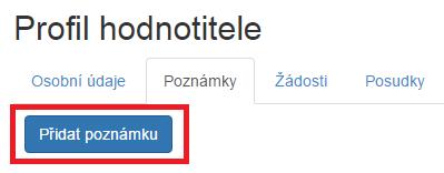 Obrázek 110: Krok 3 - Přidat poznámku 4. Otevře se nová stránka, která obsahuje následující položky: Předmět povinné textové pole, Text textové pole. 5.