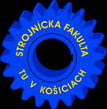 TECHNICKÁ UNIVERZITA V KOŠICIACH STROJNÍCKA