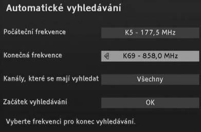 Zobrazí se okno Nastavení: Poznámka: Zobrazené hodnoty počátečního a koncového kmitočtu vyhledávání můžete měnit.