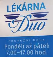 Modernizovaná Lékárna DUO v poliklinice má pro tento sortiment větší prostory pro skladování i vystavování.