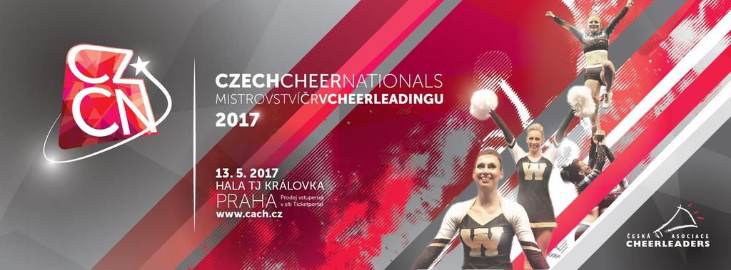 Mistrovství ČR 2017 e-bulletin #1 Informace a pokyny pro soutěžící Vážení cheerleaders, trenéři a manažeři týmů, děkujeme Vám za zaslané přihlášky na 16.