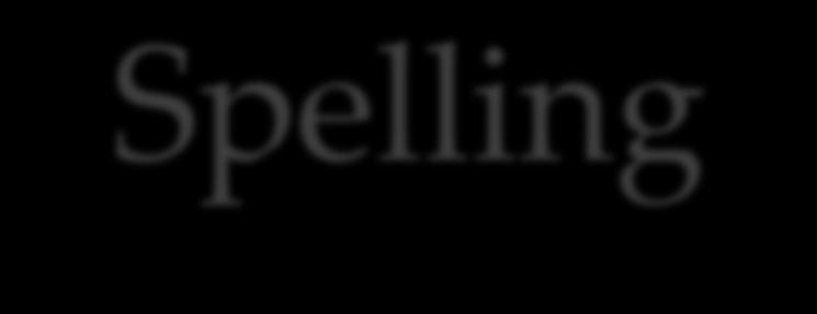 Spelling (změna pravopisu v ing formě) Bare Infinitive study fly Bare Infinitive write come - ing form studying flying -