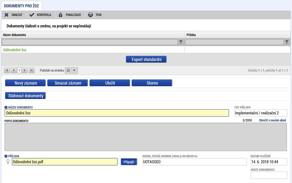 dokumentu. Dokument je možné smazat pomocí tlačítka Smazat záznam.