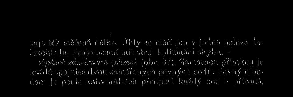 Pevným bodem je podle katastrálních předpisů každý bod v přírodě, který se zřetelem k jiným bodům ve svém okolí souhlasí se svým polohopisným a