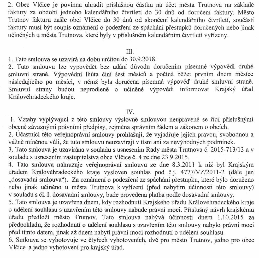 Strana 333 Věstník právních předpisů Královéhradeckého kraje Částka 9/2015 V Trutnově dne 3. 11. 2015 Ve Vlčicích dne 25. 9. 2015 Mgr.