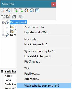 Tabulka seznamu listů Tabulku seznamu listů můžete do výkresu vložit z místní nabídky v panelu Sady listů: Ukázka tabulky: Definovat detailní řez