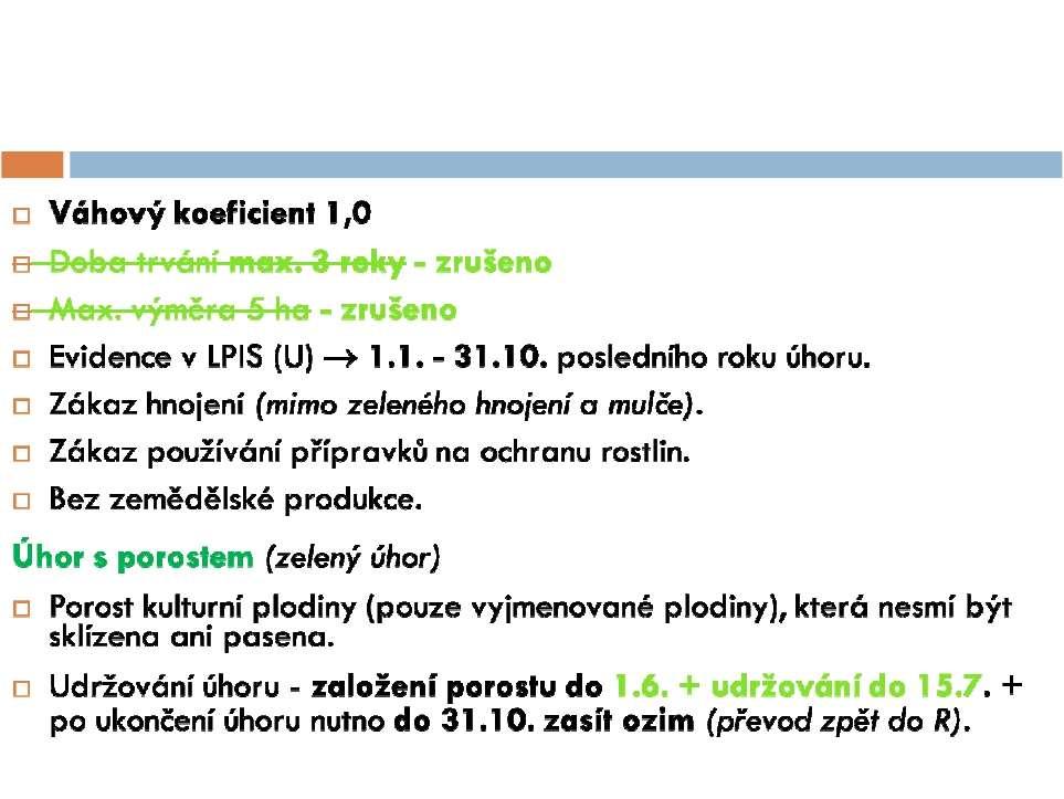 Úhor využívaný v