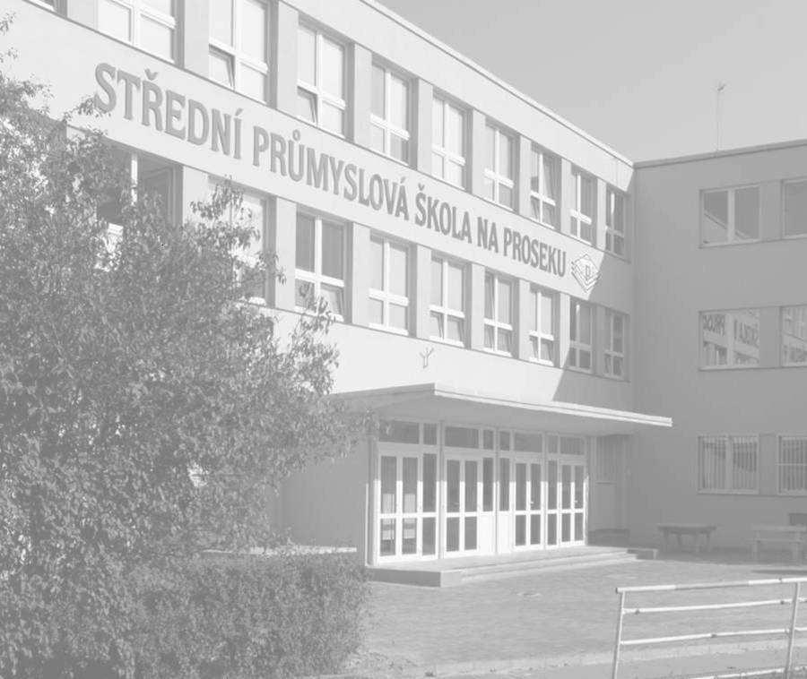 Střední Průmyslová Škola na Proseku 190 00 Praha 9 Prosek, Novoborská 2 Školní vzdělávací