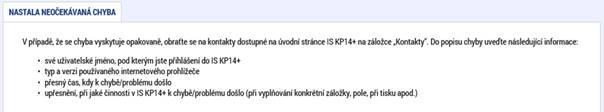 Dále, pokud se liší údaje v polích Datum zpřístupnění žádosti o podporu a Datum zahájení příjmu žádostí o podporu (tedy tento druhý datum bude později), je nutné manuálně výzvu v datu a čase