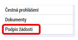 jakmile kontrola neshledá žádné nedostatky Podpis žádosti - záložka