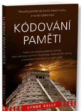 216 stran, brožovaná, 279 Kč Kódování paměti 5850 Lynne Kelly S pomocí tradičních australských domorodých písní objevila Dr.