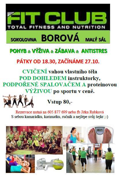 POZVÁNÍ CVIČENÍ PRO ŽENY Každé úterý probíhá od 18:00 hodin v sokolovně v horním sále cvičení pro ženy každého věku. Cvičení je především zaměřeno na protažení celého těla.