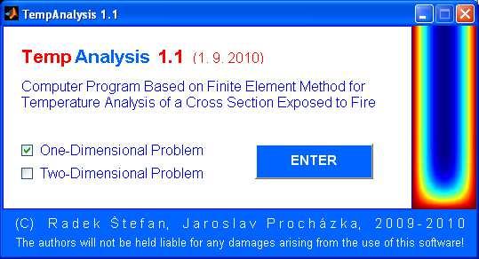 TempAnalysis Výpočetní program pro teplotní analýzu obdélníkových průřezů (deska, stěna, nosník, sloup) vystavených požáru.