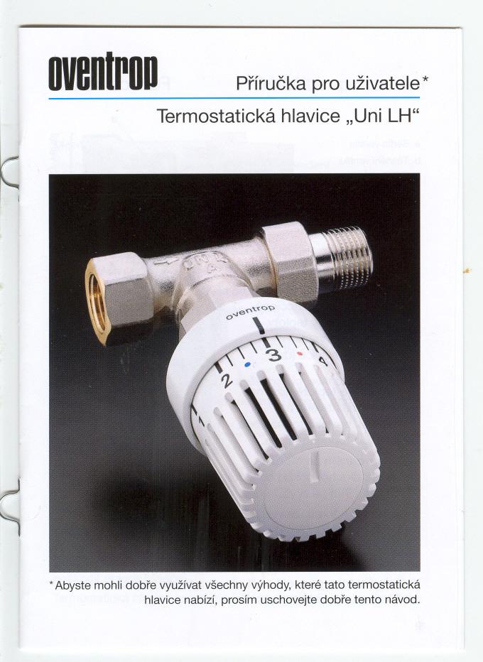 ovenlrop Prírucka pro uživatele * Termostatickáhlavice"Uni LH" r * Abyste mohli dobre