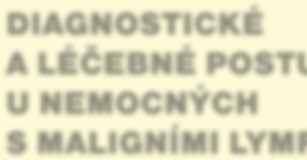 DIAGNOSTICKÉ A LÉČEBNÉ POSTUPY U
