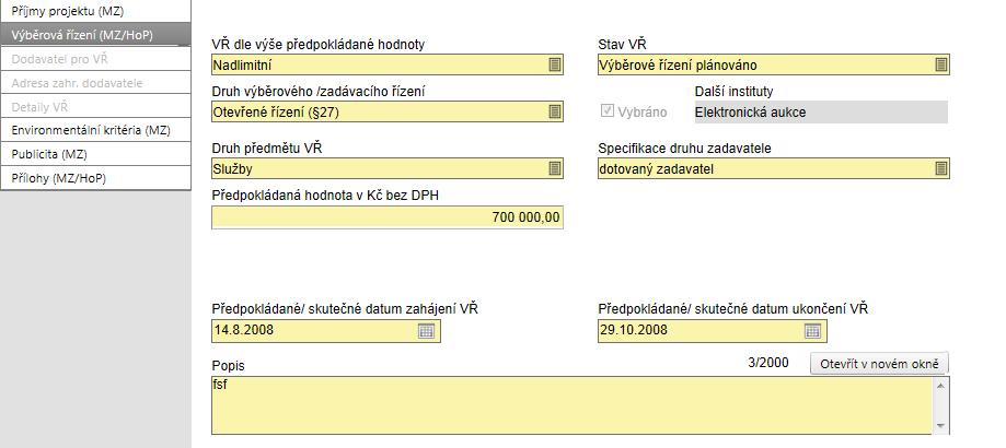 o Soutěž o návrh o Koncesní řízení o Koncesní dialog Definice: Výběrové řízení = (dále jen VŘ ) stanovený postup zadavatele, jehož účelem je zadání zakázky, a to až do uzavření smlouvy nebo do