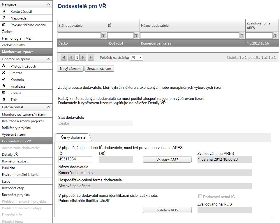 V případě, že se jedná o zahraničního dodavatele, vybere uživatel Stát dodavatele a zadá VAT (DIČ), Název