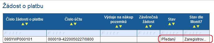 Jestliže kontrola proběhla v pořádku, stiskem tlačítka Finalizace se žádost uzamkne. Tím se automaticky spustí přenos žádosti o platbu do informačního systému ŘO.