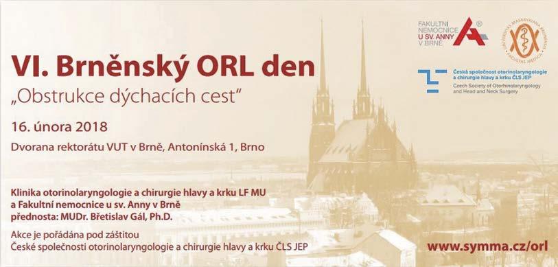medicína, věda a výzkum VI. brněnský ORL den 16. 2. 2018 se uskutečnil v historické budově Rektorátu VUT v Brně VI.