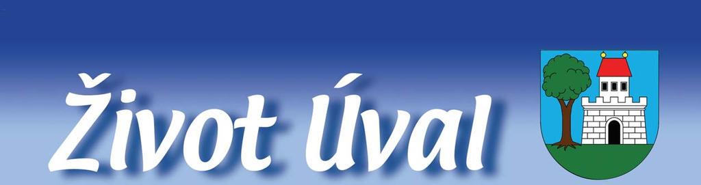 Život Úval 8/2011 zprávy z města Město Úvaly