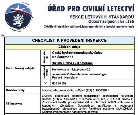 bezpečnosti, systém řízení kvality, provozní příručky, ochranu před protiprávními činy, lidské zdroje, finanční zajištění, odpovědnost a pojistné krytí, kvalitu služeb (otevřené a transparentní