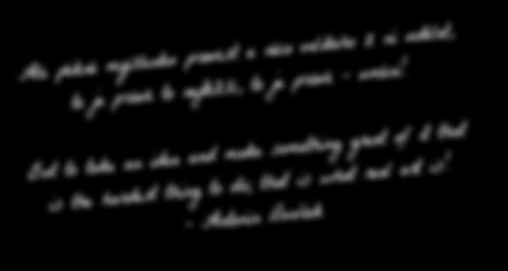 But to take an idea and make something great of it that is the hardest thing