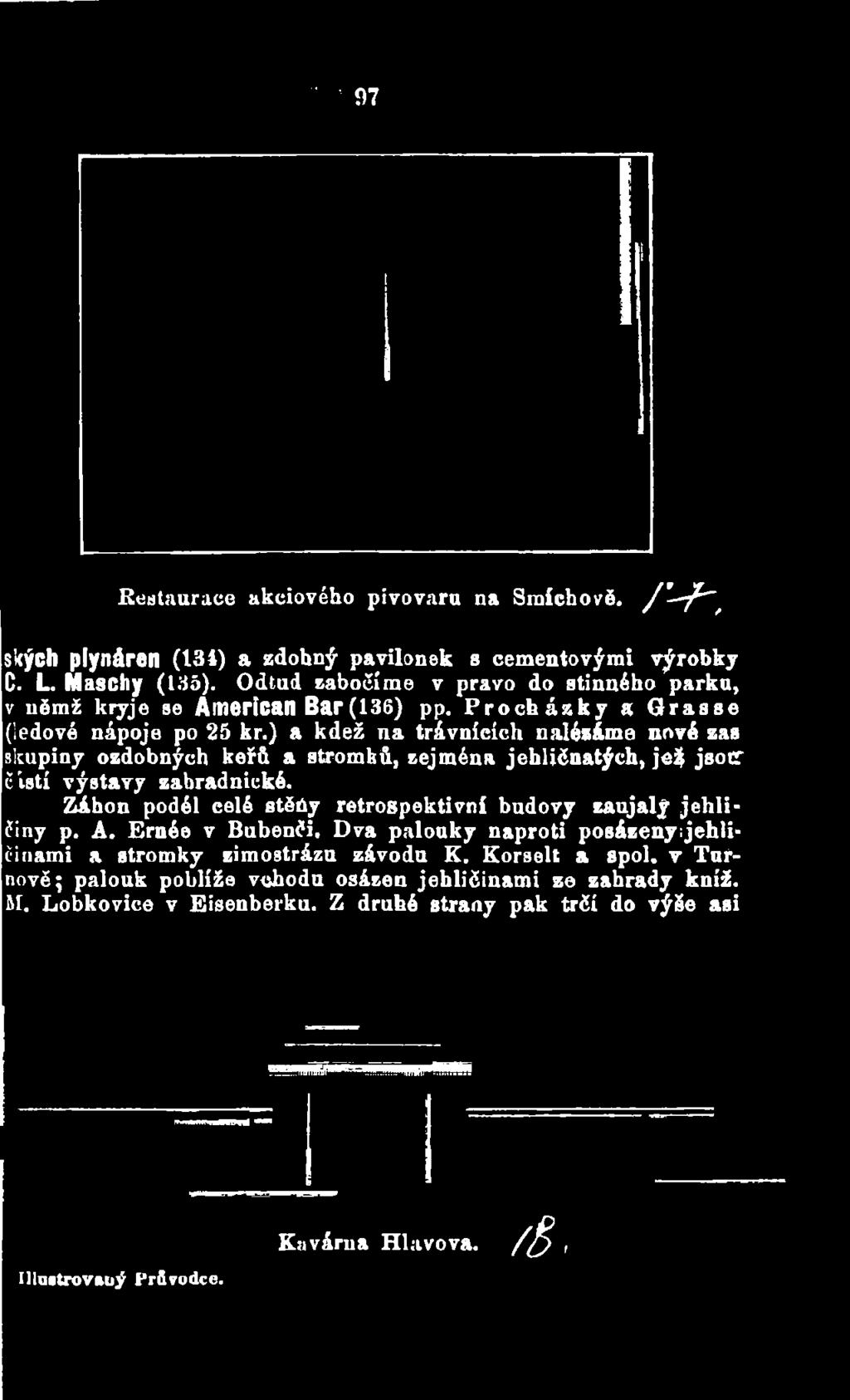 (136) pp. Procházky a Grasse (ledové nápoje po 25 kr.