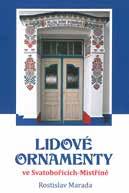 Za tímto účelem byly osloveny obce, které nám byly přiřazeny. Jednalo se o Milotice, Ratíškovice, Vacenovice, Dubňany, Šardice, Hovorany, Karlín a pořádající obec Svatobořice-Mistřín.