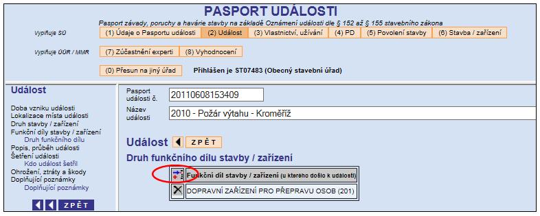 4.1.2 Seznam Funkční díly stavby/zařízení V tomto seznamu můžete vybrat jeden nebo více funkčních dílů - položek, na kterých k události došlo, nebo byly událostí zasaženy.