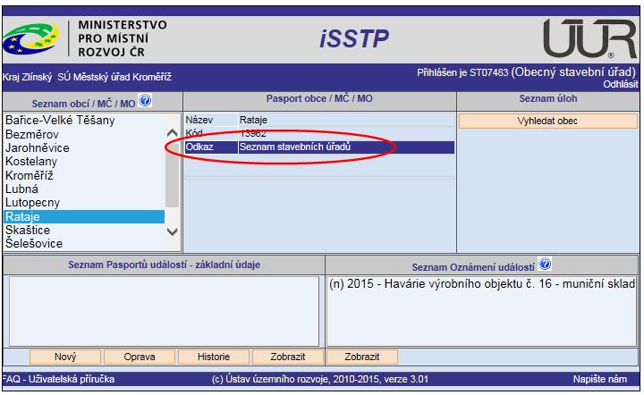 5 Zobrazení Seznamu stavebních úřadů Pokud v systému vstoupíte až na úroveň Seznam obcí/mč/mo, ve střední části aplikace Pasport obce/mč/mo se objeví odkaz Seznam stavebních úřadů.