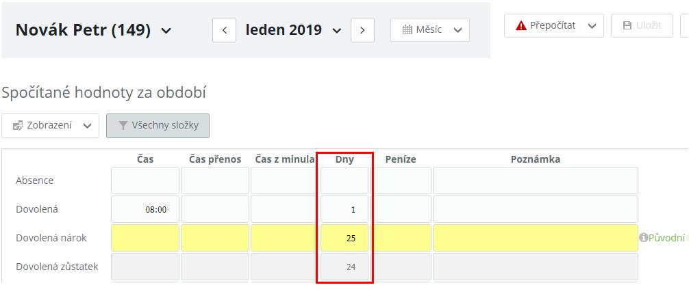 Tato hodnota (Dovolená nárok/dovolená nárok v lednu 2017) se po uložení přičte ke mzdové složce Dovolená zůstatek a při čerpání dovolené se od této mzdové složky budou hodnoty (dny, půldny) odečítat.