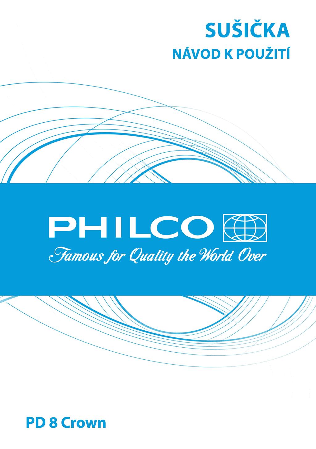SUŠIČKA NÁVOD K POUŽITÍ IL: PHILCO~