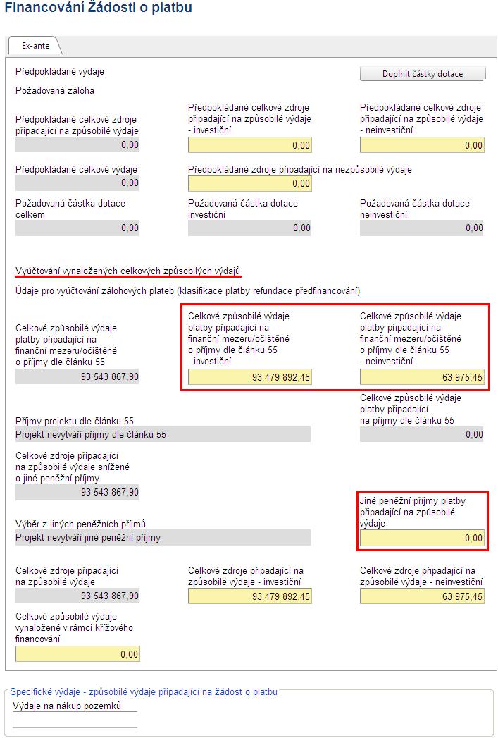 ~ 157 ~ Pokud příjemce podává v rámci Žádosti o platbu pouze Vyúčtování poskytnuté zálohy, doplní do všech polí v části Předpokládané výdaje