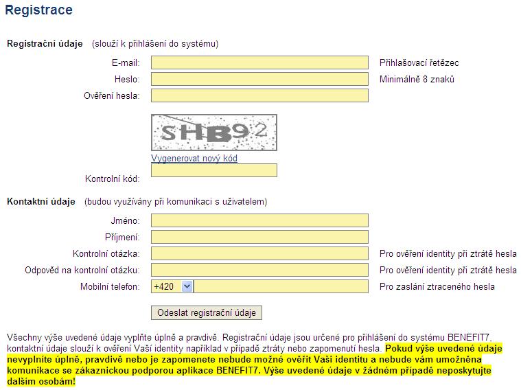 ~ 16 ~ 4. Registrace a přihlášení uživatele Prvním krokem k vytvoření žádosti o podporu v aplikaci BENEFIT7 je úspěšná registrace uživatele.