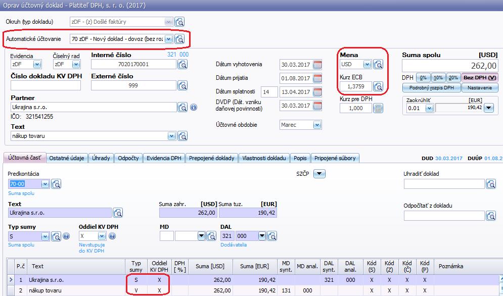 (doklad bez DPH). 7. Zahraničnú faktúru účtujete cez okruh zdf.
