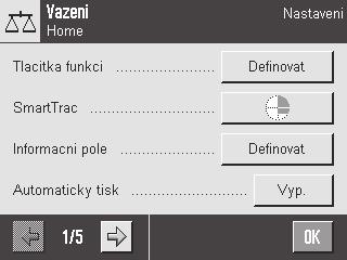 Dostupné možnosti nastavení závisí na vybrané aplikaci. Stisknutím tlačítka [ ] se otevře vícestránkové menu s nastaveními pro aktuálně aktivní aplikaci.